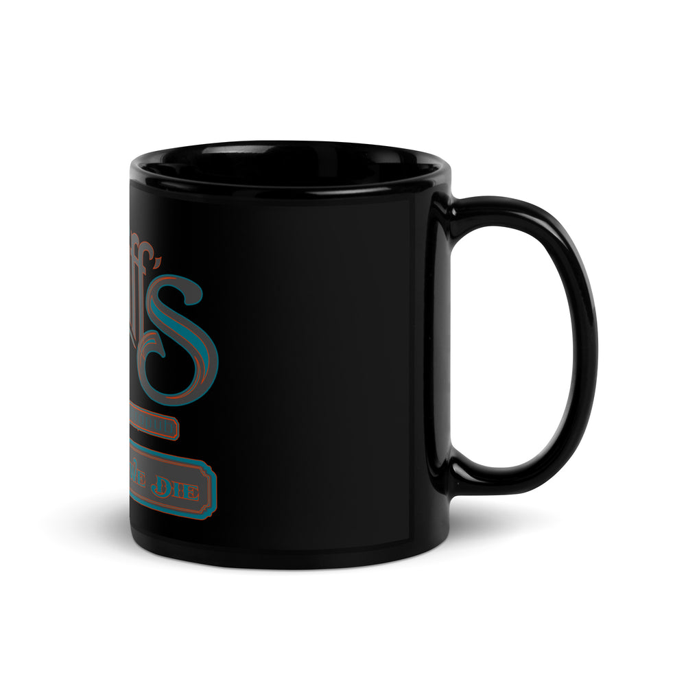 Duval Till We Die Black Glossy Mug